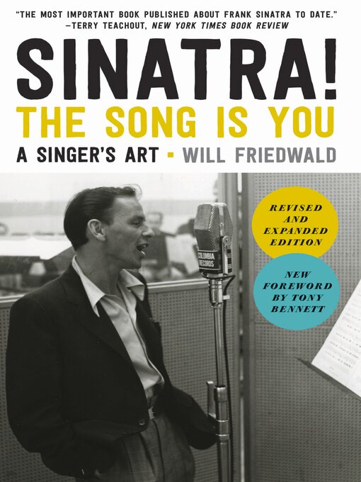 Title details for Sinatra! the Song Is You by Will Friedwald - Available